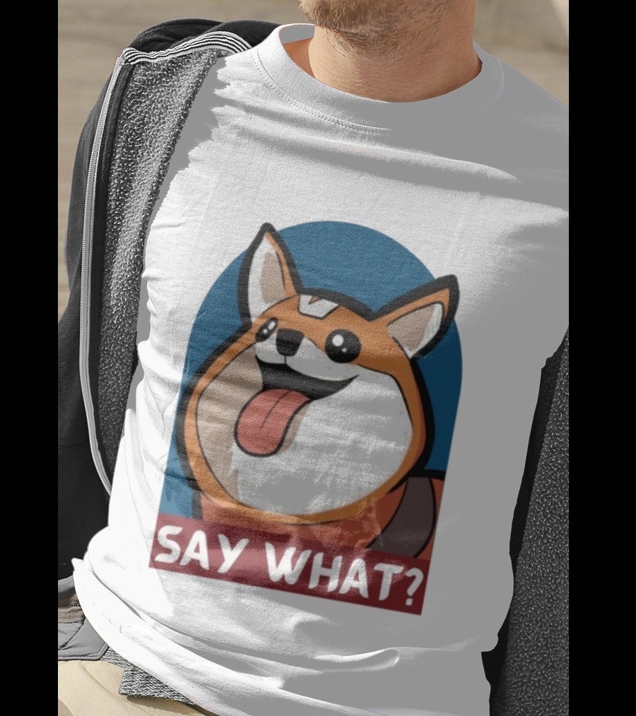 Bobbeigh HypePup Say What Cute Corgi Face With Tongue Out T-Shirt