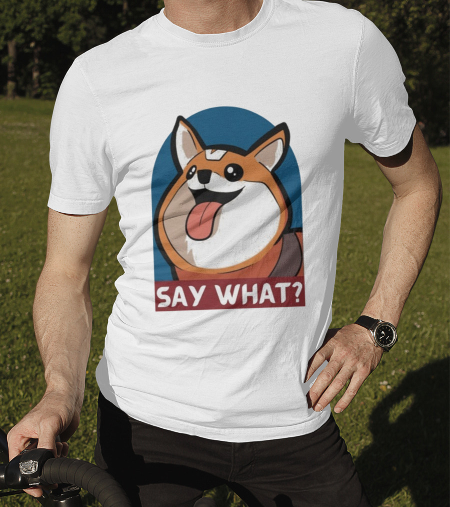 Bobbeigh HypePup Say What Cute Corgi Face With Tongue Out T-Shirt