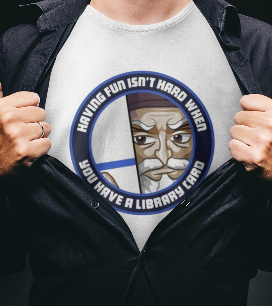Dr4gonBlitz Having Fun Isn't Hard When You Have A Library Card Wise Man Circular Badge T-Shirt