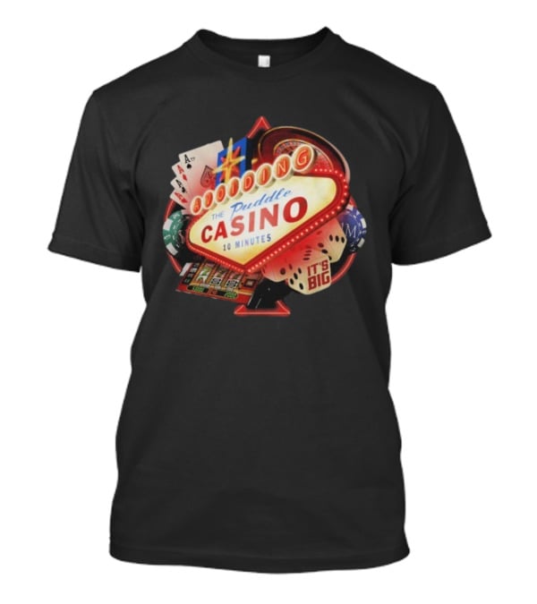 Avoiding The Puddle Casino It's Big 10 Minutes Poker Dice Cards T-Shirt