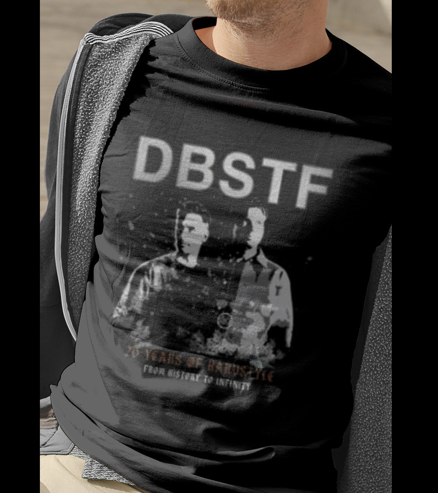 DBSTF Dirty Workz 20 Years From History To Infinity T-Shirt