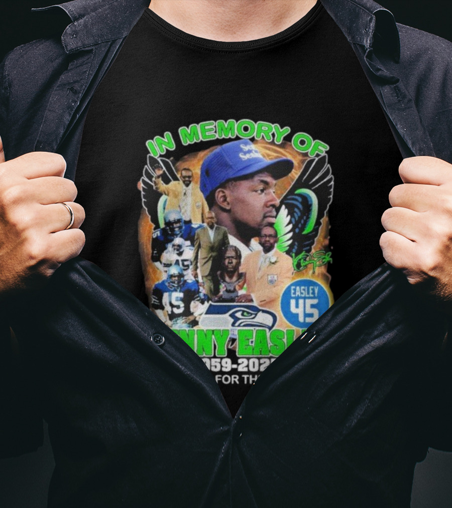 In Memory Of Kenny Easley Seattle Seahawks Easley 45 Thank You For The Memories T-Shirt