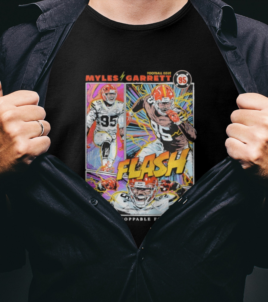 Myles Garrett 95 Flash Unstoppable Force T-Shirt