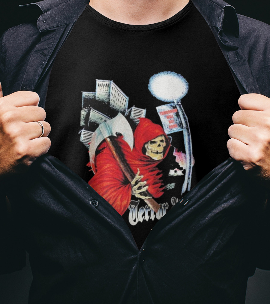 Terror Reid Grim Reaper Tomorrow Will Not Come Night Stalker T-Shirt