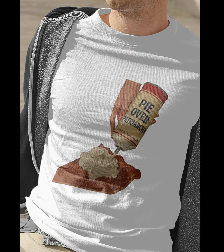 Pie Over Patriarchy Feminist Empowerment Thanksgiving Trend T-Shirt