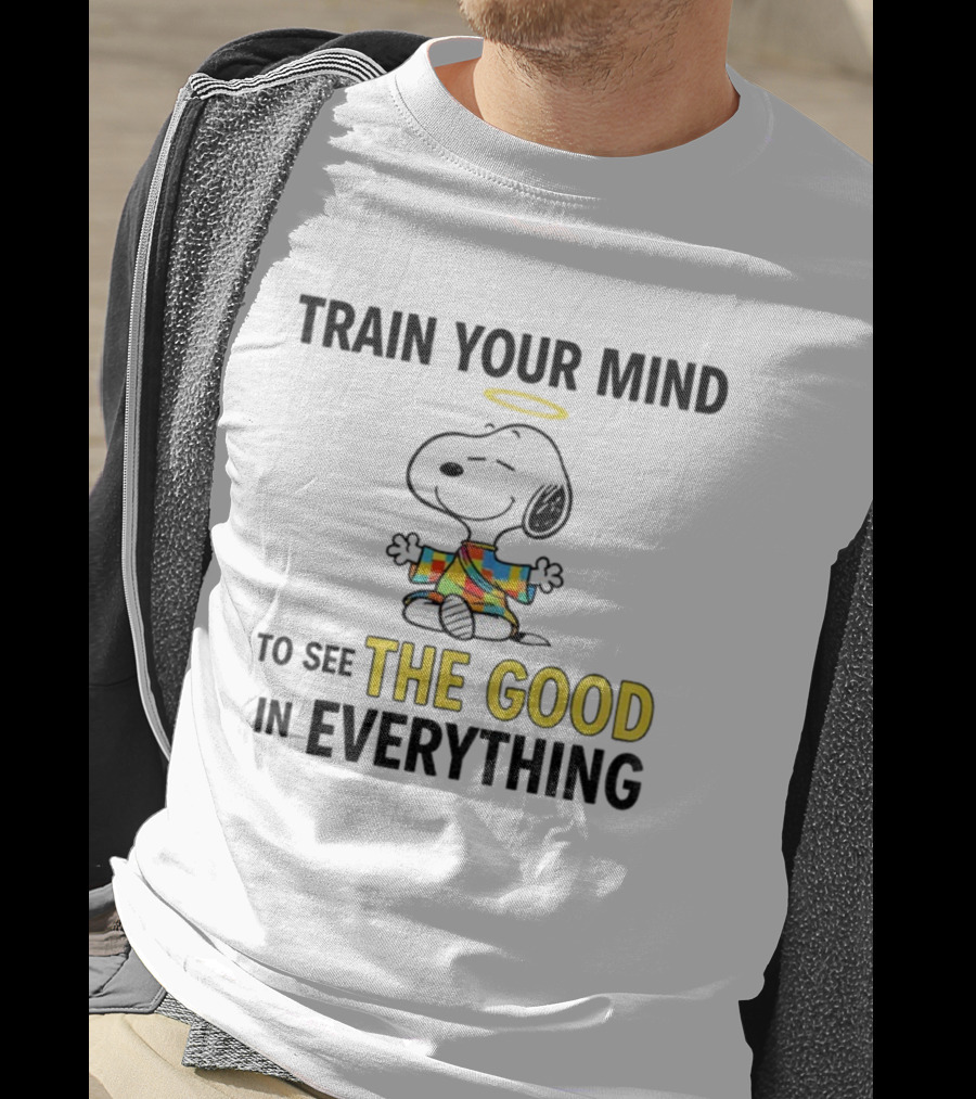 Train Your Mind To See The Good In Everything Snoopy Halo Colorful T-Shirt