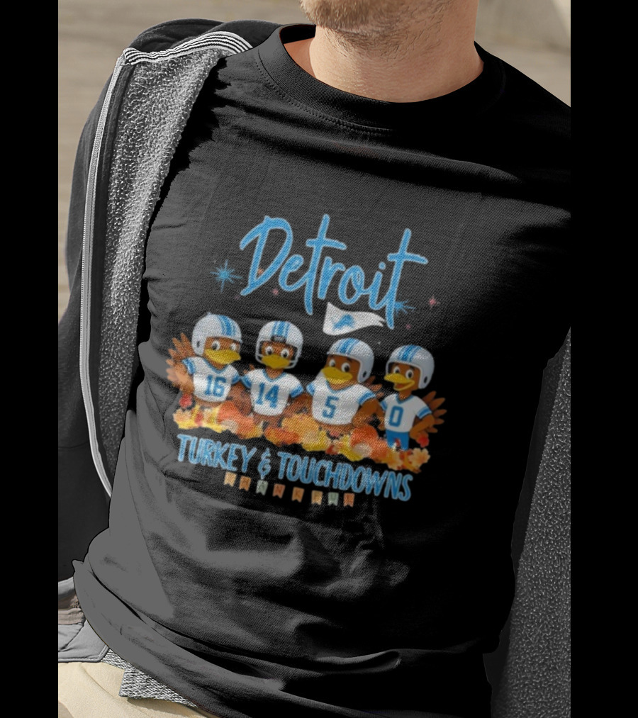 Detroit Lions Turkey And Touchdowns Thankful Thanksgiving Turkey Football Helmets T-Shirt