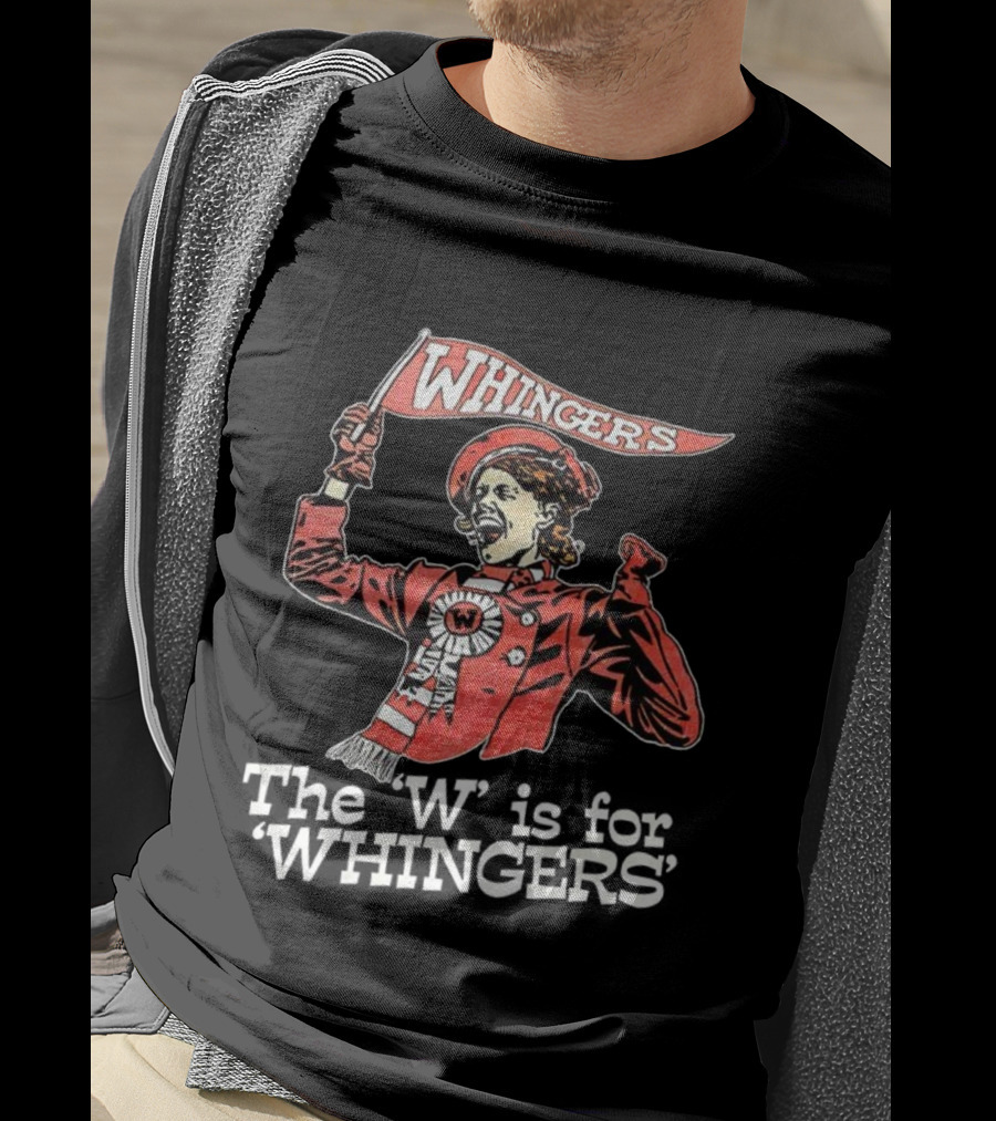 WHINGERS The W Is For WHINGERS T-Shirt