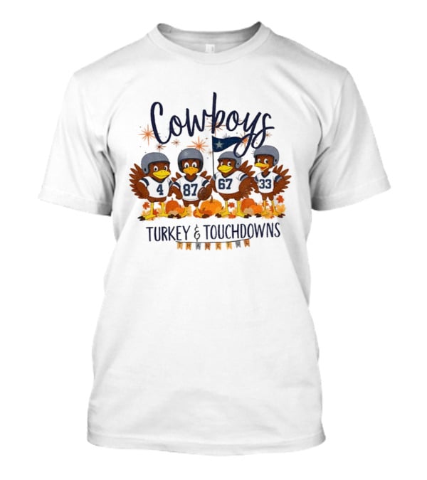 Cowboys Turkey Touchdowns Thankful Thanksgiving T-Shirt
