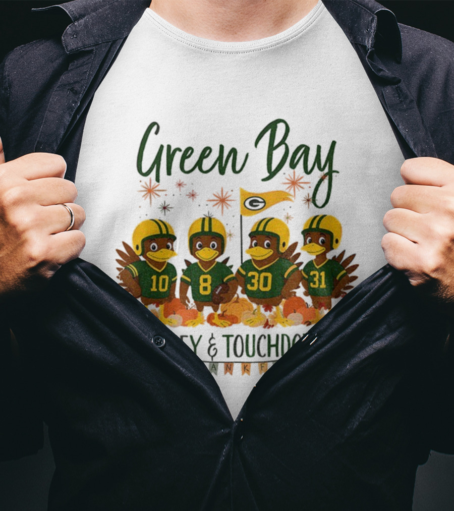Green Bay Turkey And Touchdowns Thankful Football Thanksgiving T-Shirt