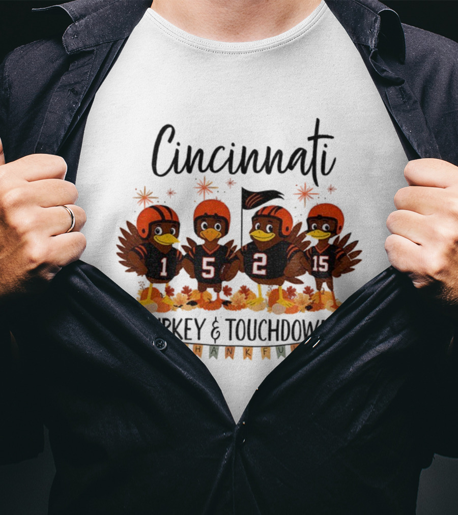 Cincinnati Bengals Turkey And Touchdowns Thankful Thanksgiving Football T-Shirt