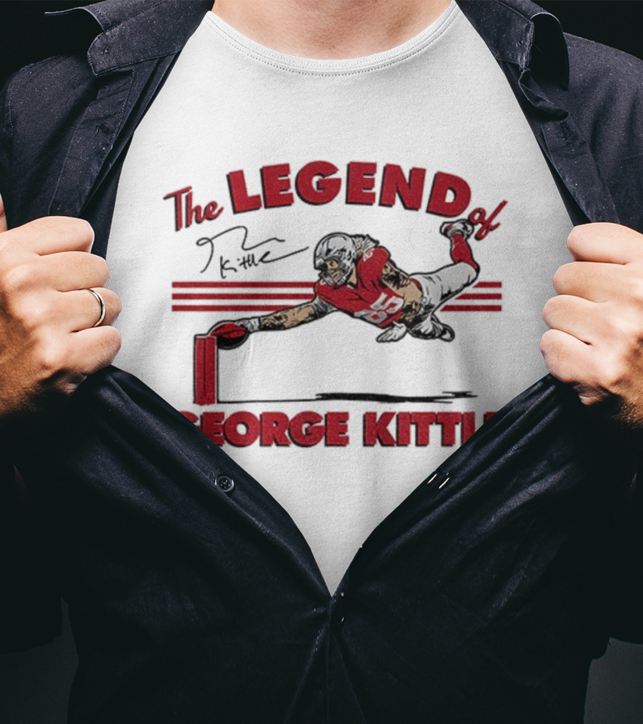 The Legend Of George Kittle San Francisco 49ers NFL Signature T-Shirt