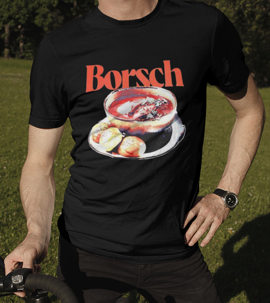 Borsch Soup And Dumplings Image With Bamboo Borsch Title T-Shirt