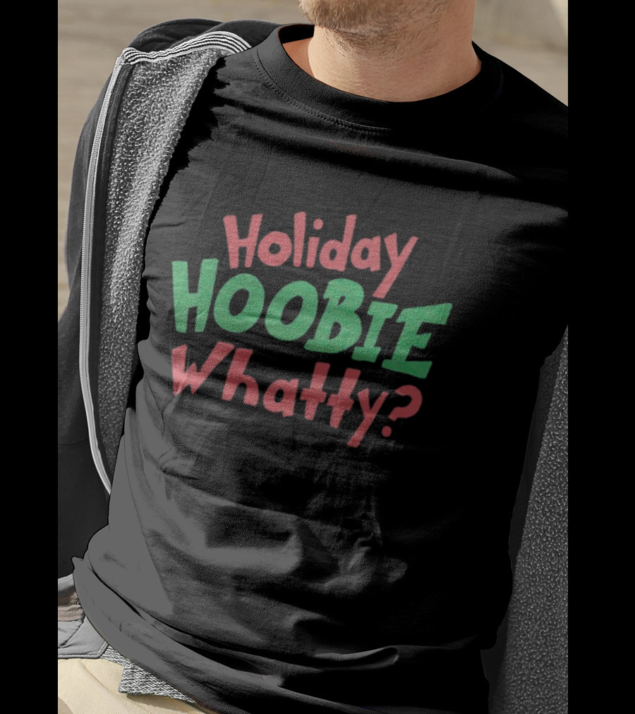 Holiday Hoobie Whatty Merry Christmas Pajamas Party Clothing T-Shirt