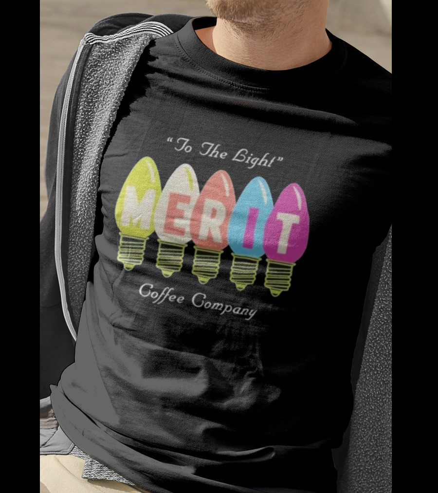 Merit Coffee Company Lightbulb Colors Be The Light T-Shirt
