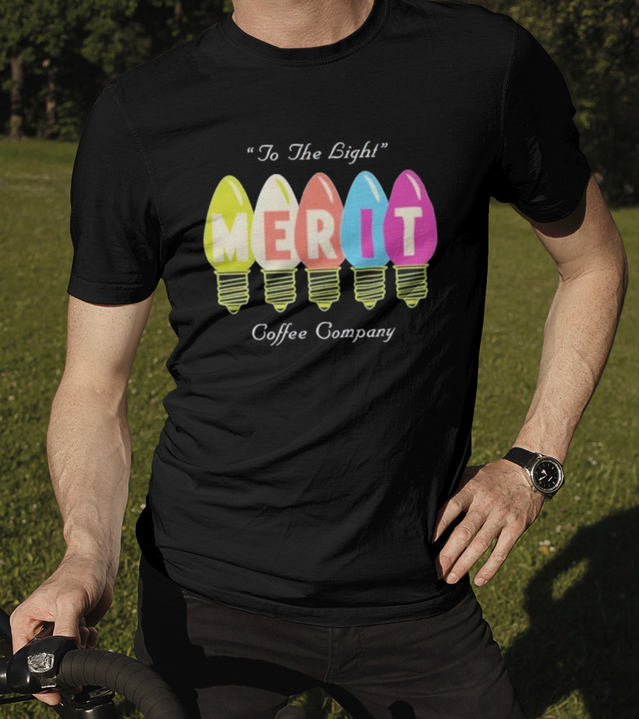 Merit Coffee Company Lightbulb Colors Be The Light T-Shirt