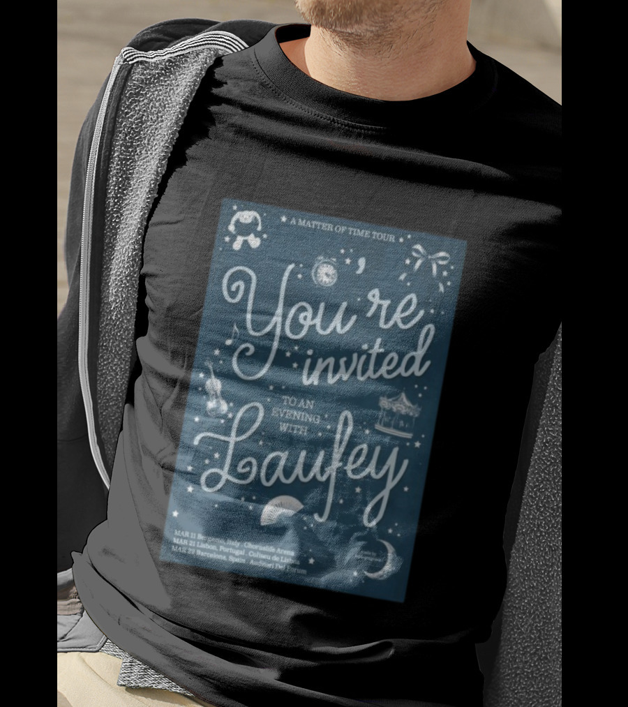 A Matter Of Time Tour You’re Invited To An Evening With Laufey Mar 11 2026 Bergamo Italy T-Shirt