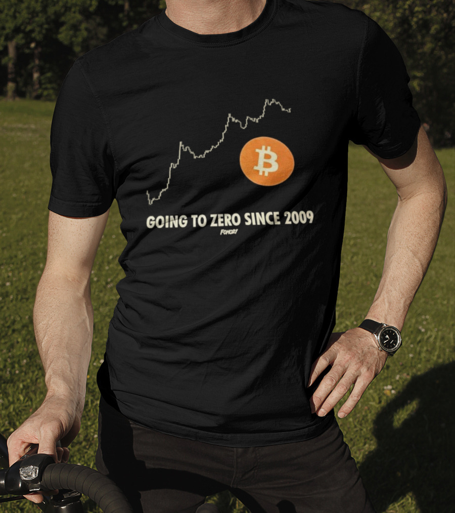 Bitcoin Going To Zero Since 2009 Funny Chart Crypto Humor T-Shirt