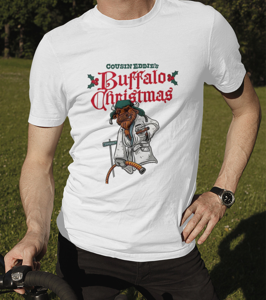 Cousin Eddie Buffalo Christmas Holiday Street Sign Robe Cigar Illustration T-Shirt