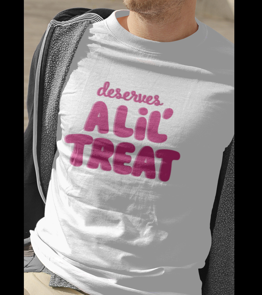 Dunkin’ Donuts Deserves A Lil’ Treat Fun Slogan T-Shirt