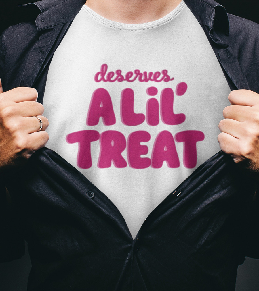 Dunkin’ Donuts Deserves A Lil’ Treat Fun Slogan T-Shirt