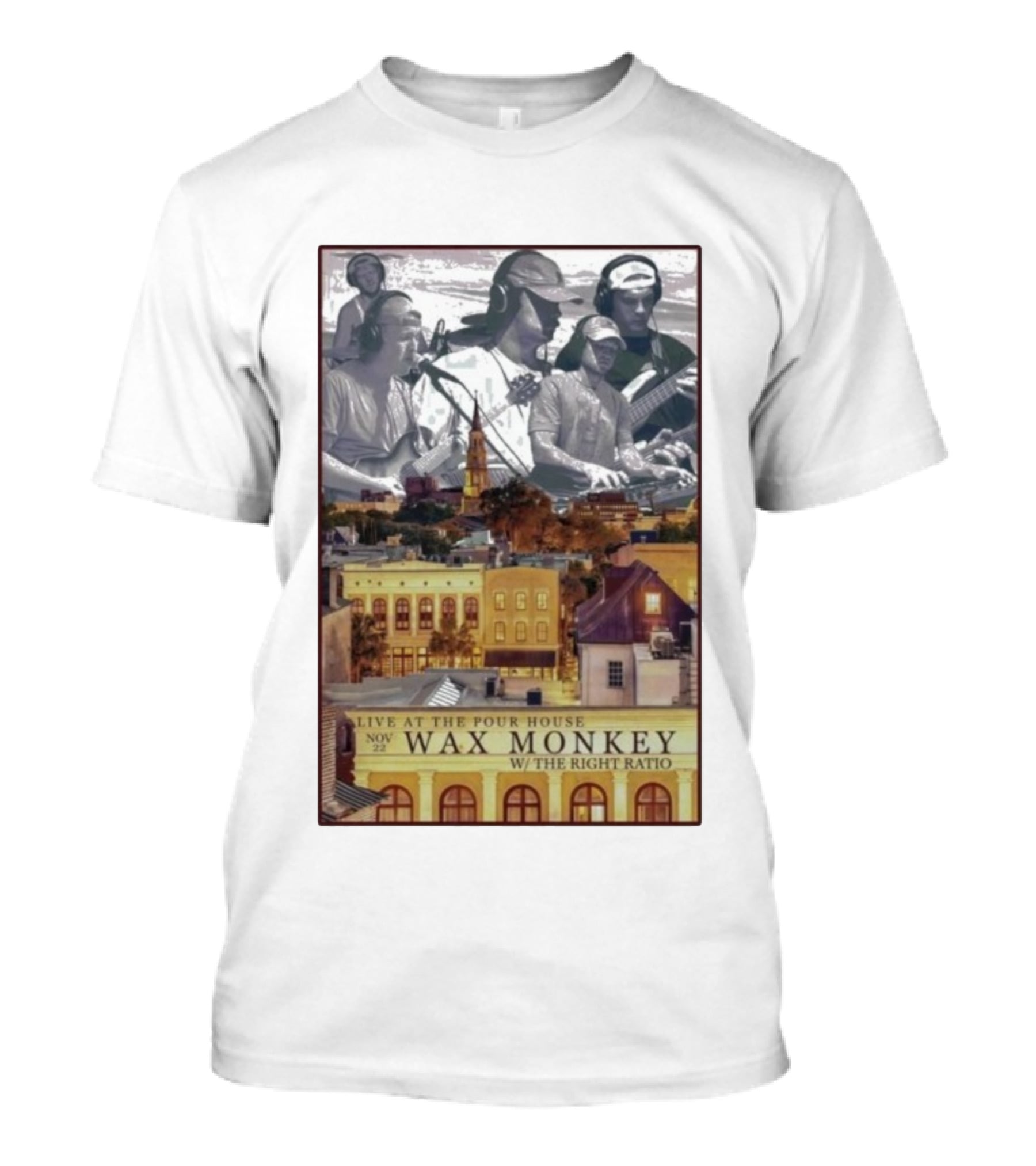Live At The Pour House Nov 22 Wax Monkey With The Right Ratio Charleston T-Shirt