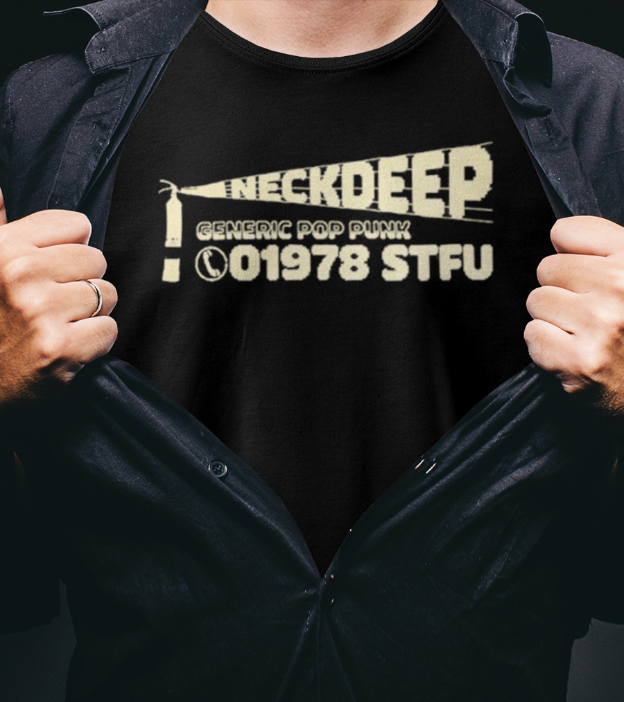 Neck Deep Generic Pop Punk 01978 STFU Extinguisher T-Shirt
