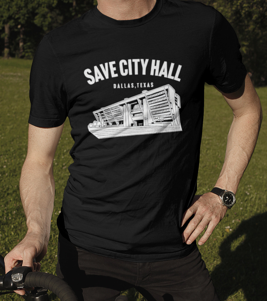 Save City Hall Dallas Texas Building Community Preservation T-Shirt