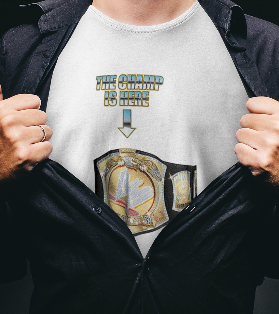 John Cena WWE Champion Belt The Champ Is Here T-Shirt