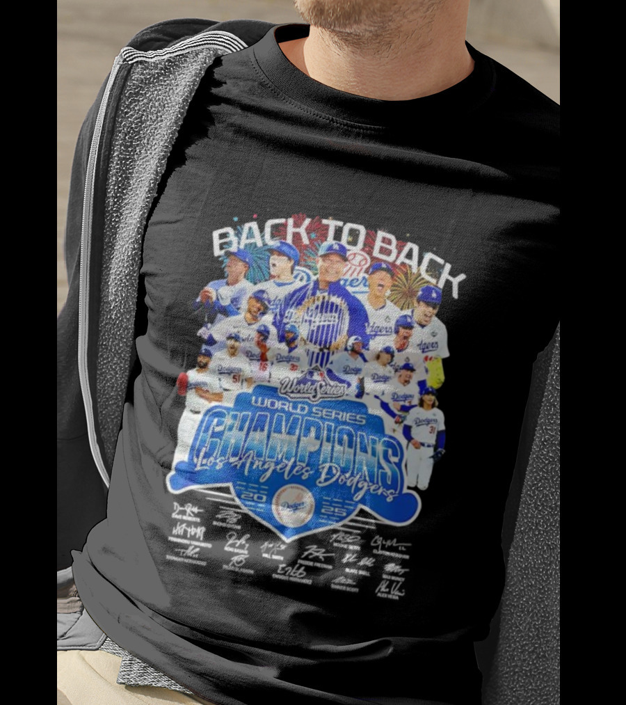 Back To Back World Series Champions Los Angeles Dodgers 2024 2025 Dodgers Players Signatures T-Shirt