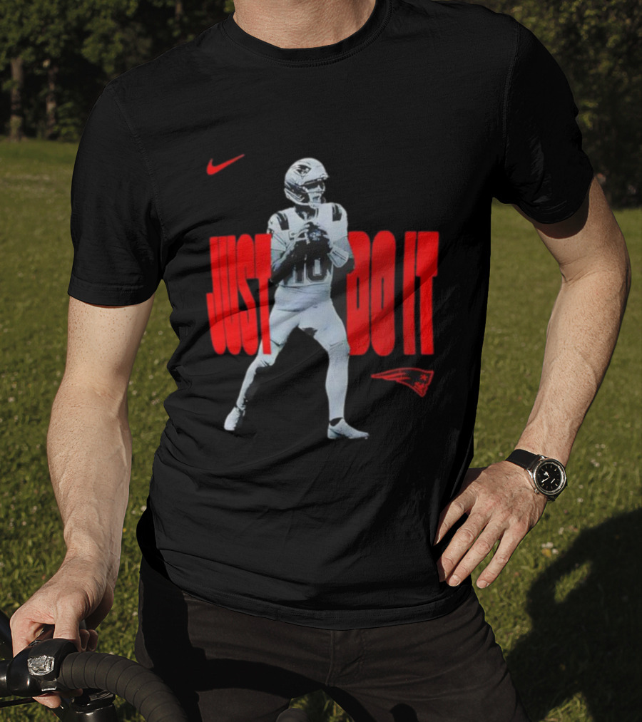 New England Patriots Drake Maye 2025 Just Do It Nike Football T-Shirt