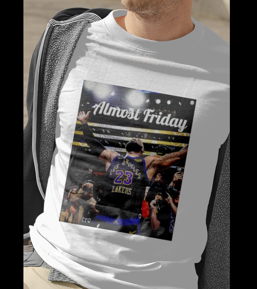 Almost Friday LeBron James Los Angeles Lakers 23 Celebration T-Shirt