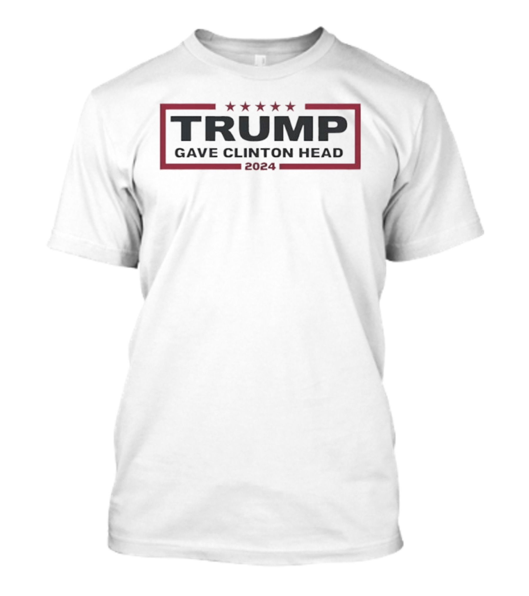 Trump Gave Clinton Head 2024 Stars T-Shirt