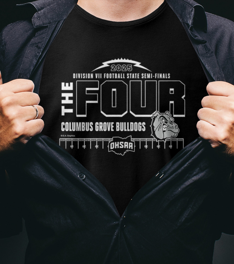 Columbus Grove Bulldogs 2025 OHSAA Football State Semi-Finals The Four T-Shirt