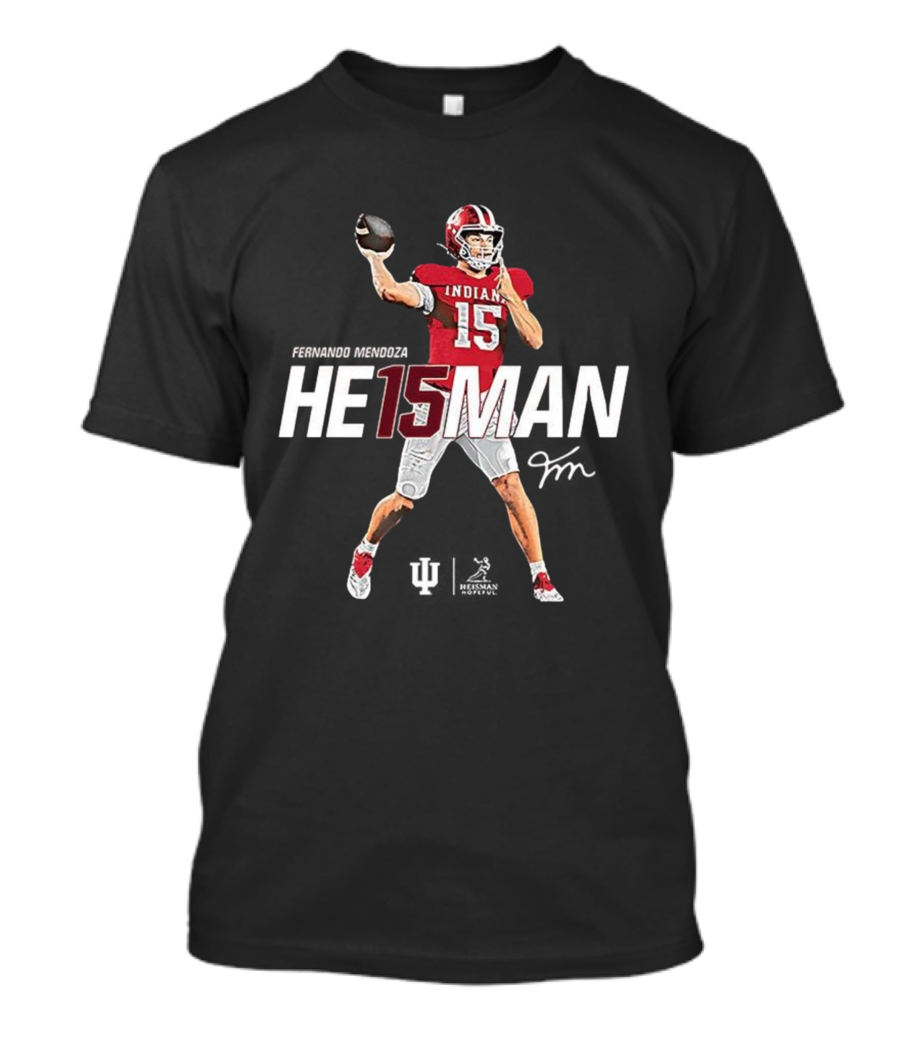 Fernando Mendoza Indiana Hoosiers He15man Stance Signature T-Shirt