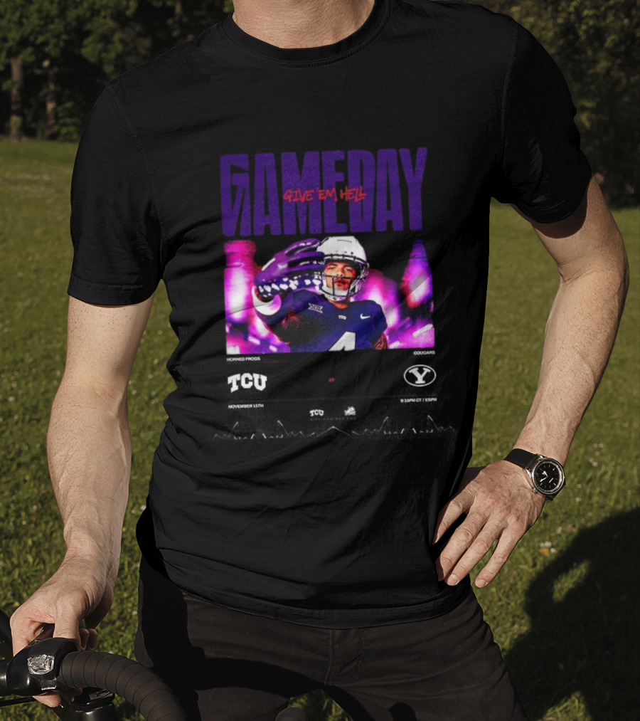 TCU Horned Frogs Gameday Give 'Em Hell NCAA Matchup Vs BYU Cougars T-Shirt