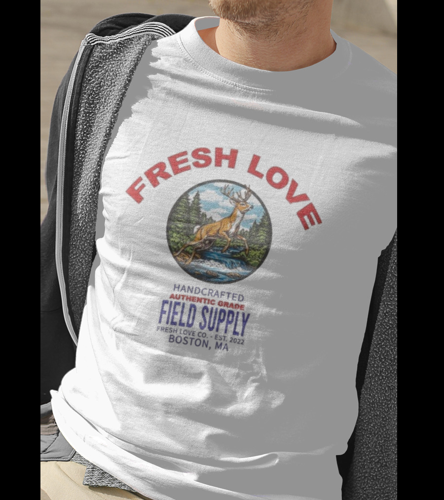 Fresh Love Handcrafted Authentic Grade Field Supply Boston CA Est 2022 Deer Forest Scene T-Shirt