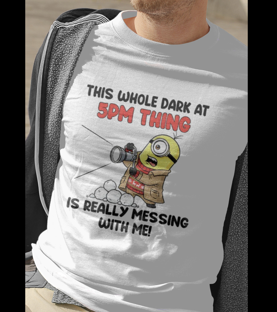 Minion This Whole Dark At 5PM Thing Is Really Messing With Me Snowball Gun Design T-Shirt