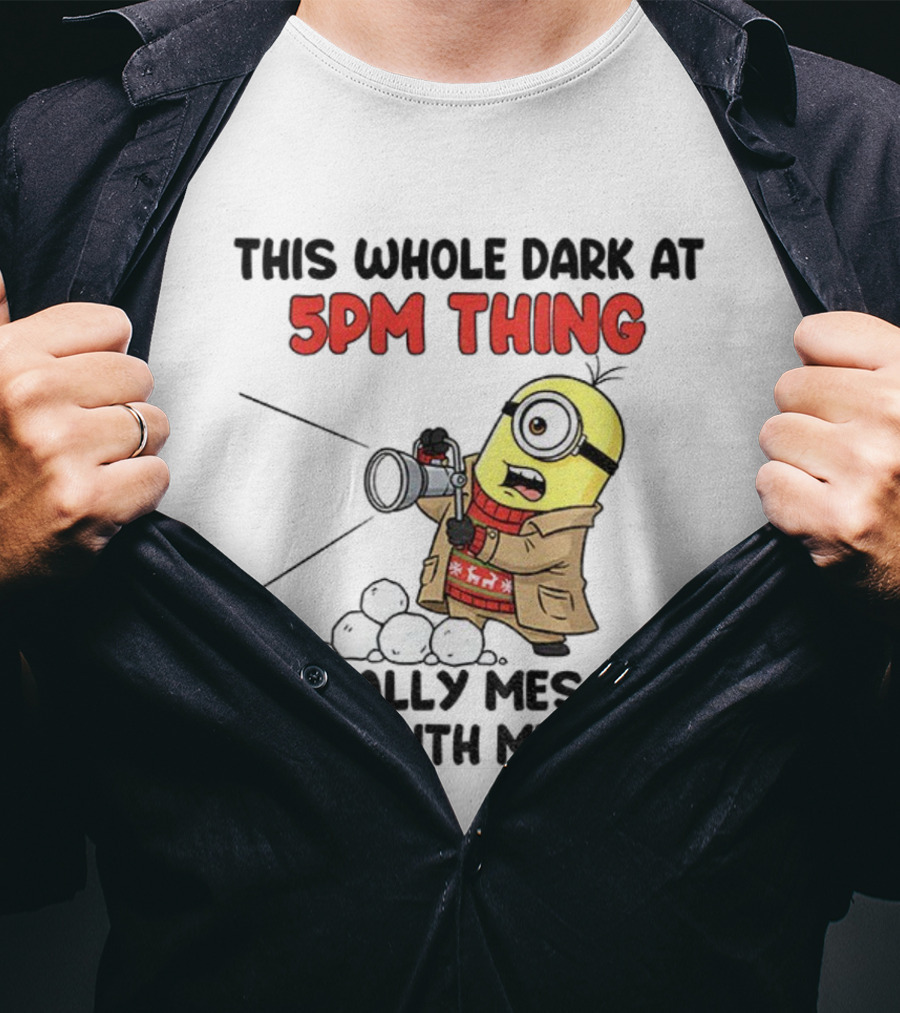 Minion This Whole Dark At 5PM Thing Is Really Messing With Me Snowball Gun Design T-Shirt