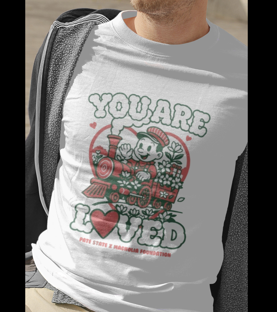 You Are Loved Heart Train Pate State Magnolia Foundation T-Shirt