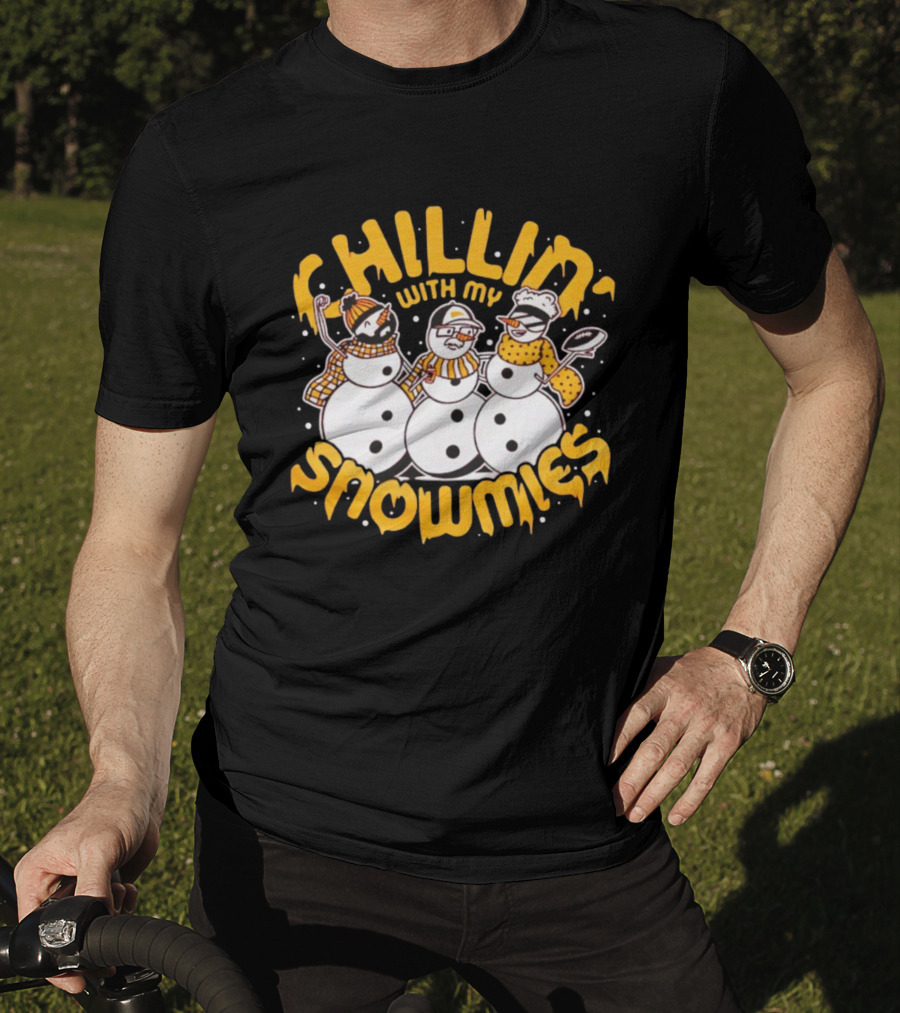 Chillin' With My Snowmies Funny Winter Holiday Snowmen Humor T-Shirt