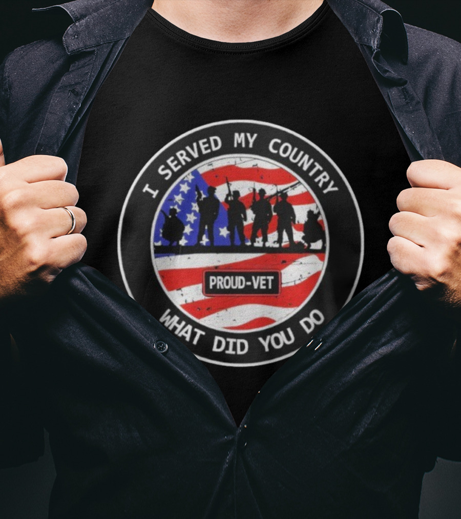 Proud-Vet I Served My Country What Did You Do Silhouettes USA Flag T-Shirt