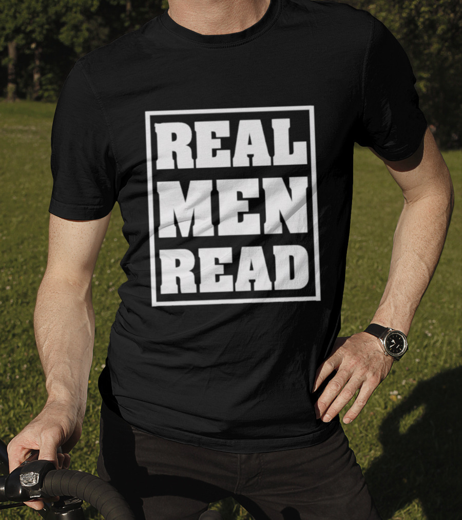 Real Men Read Bold Statement T-Shirt