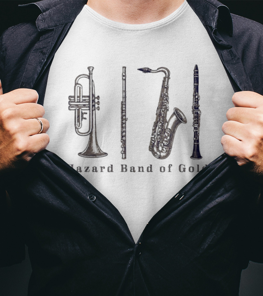 Hazard Band Of Gold Trumpet Flute Saxophone Clarinet T-Shirt