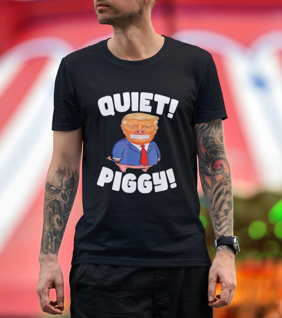 QUIET PIGGY Trump Vintage Style Humor T-Shirt