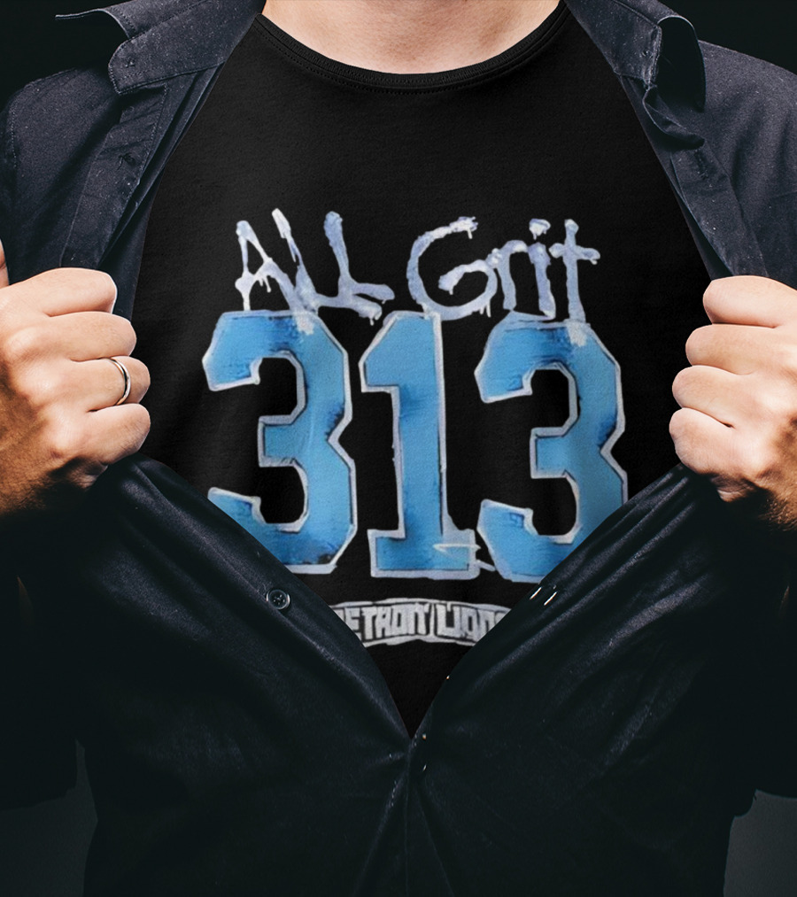 Detroit Lions All Grit 313 T-Shirt