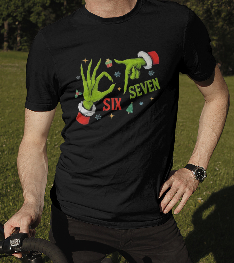 Grinch Hand Six Seven Merry Christmas Meme 67 Santa T-Shirt