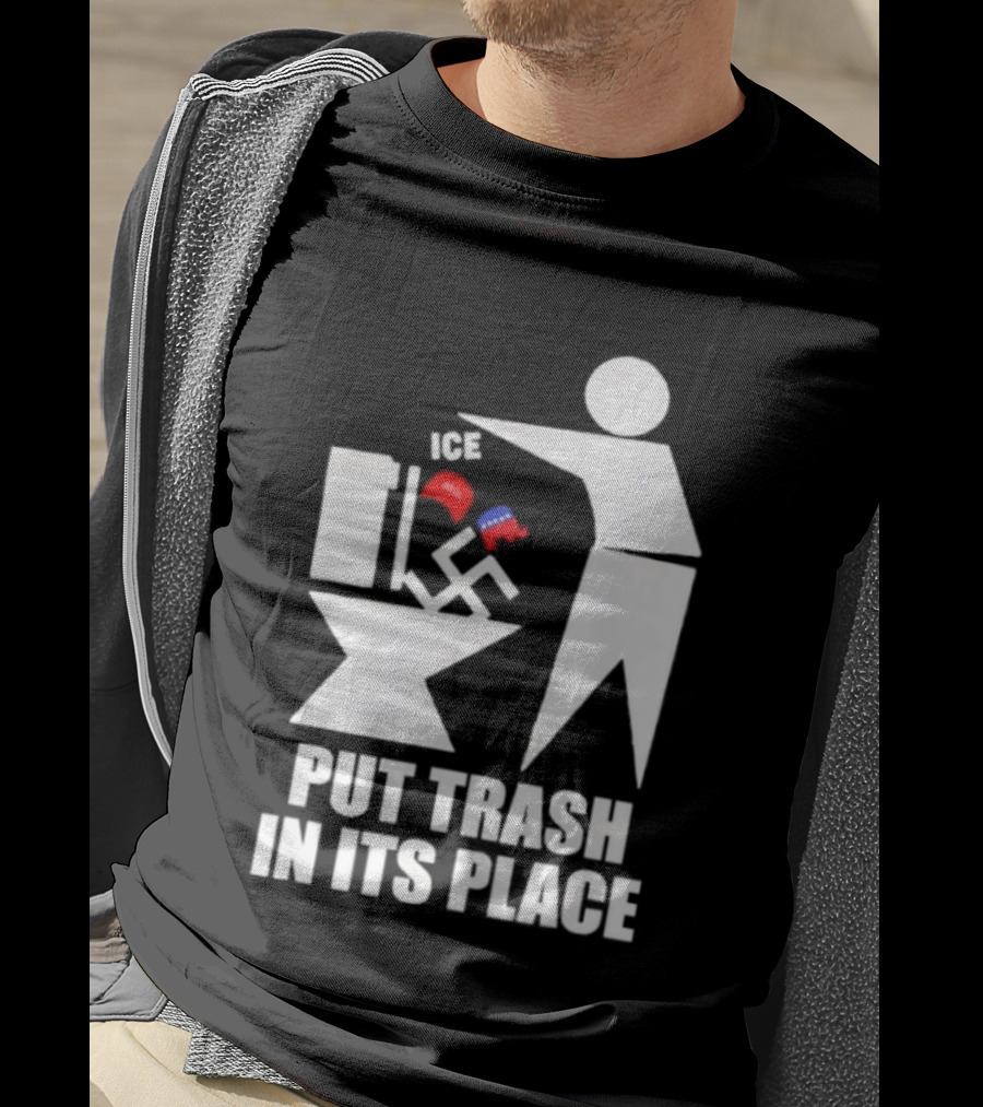 Ice Put Trash In Its Place Boxing Gloves Trash Can Graphic T-Shirt