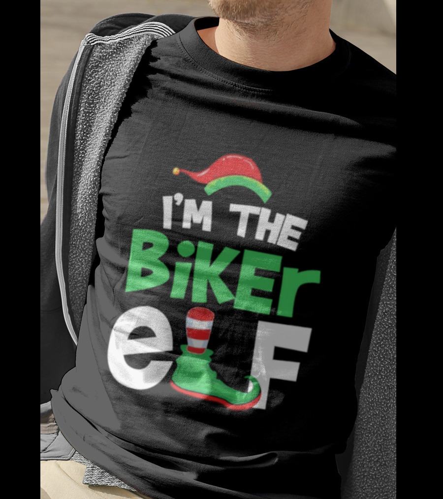 I'm The Biker Elf Christmas Family Matching T-Shirt