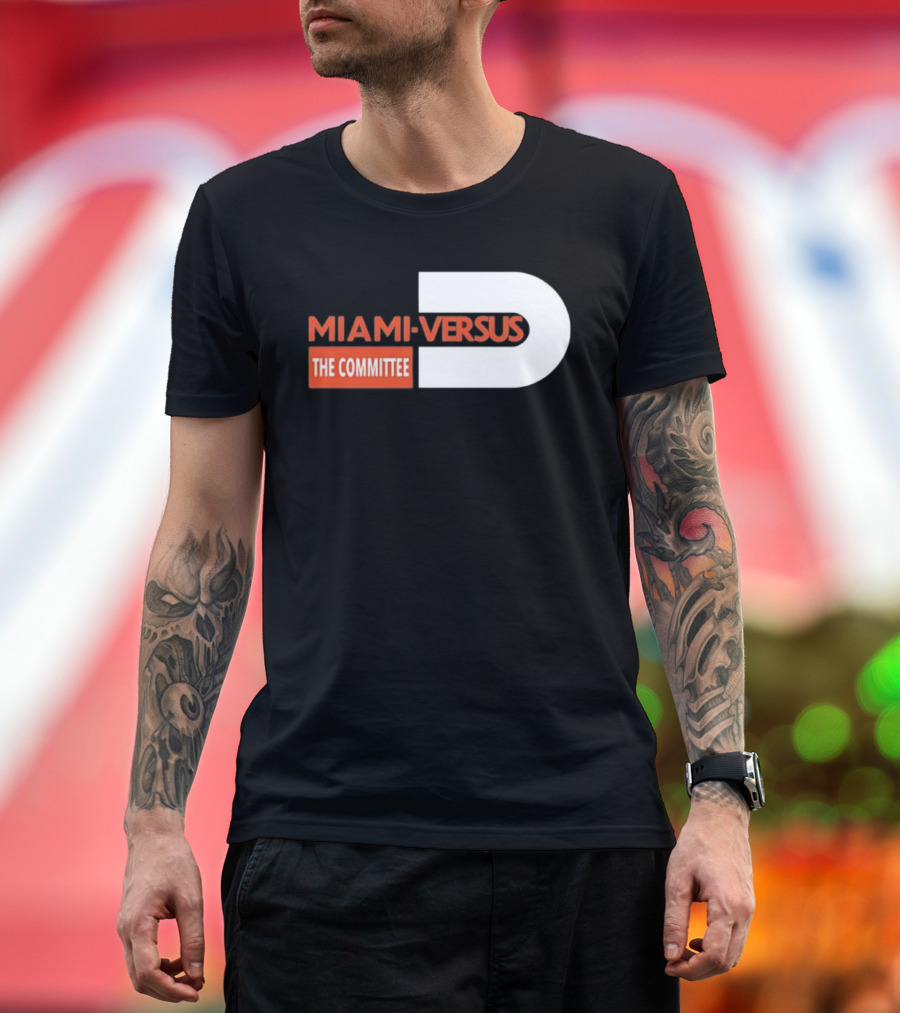 Miami Hurricanes Miami Versus The Committee T-Shirt